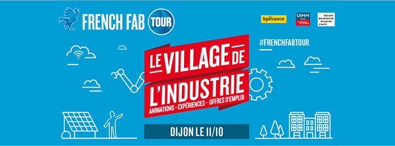 Le French Fab Tour fait escale à Dijon le 11 octobre